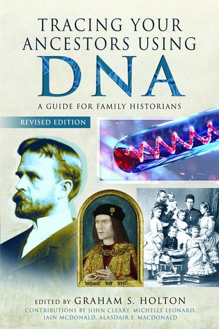 Book Tracing Your Ancestors Using DNA - Revised Edition Holton