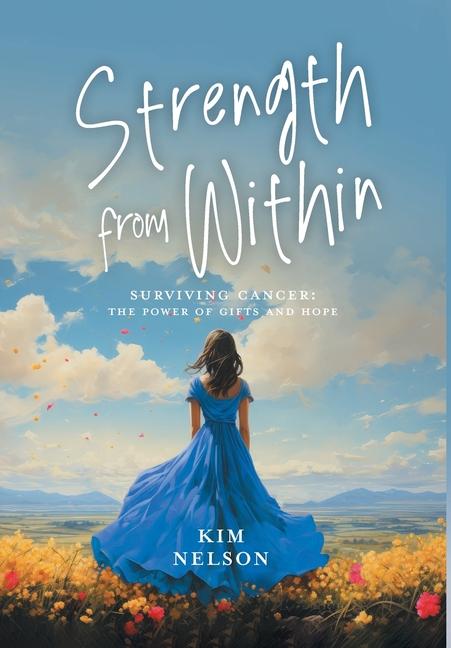 Knjiga Strength From Within Kim Nelson