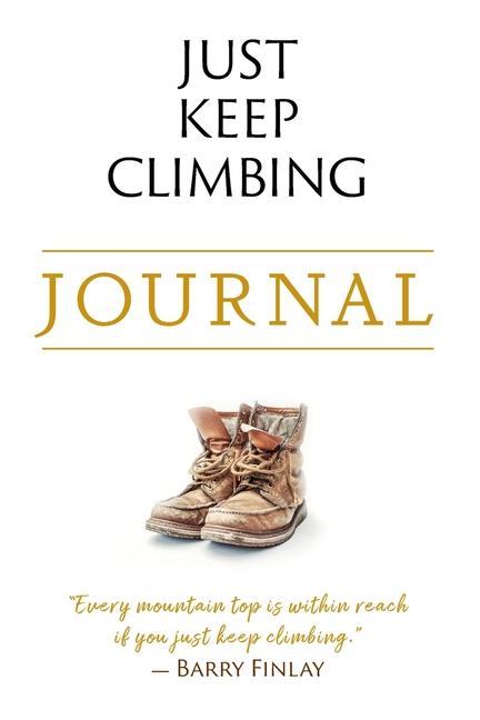 Knjiga Just Keep Climbing Journal Barry Finlay