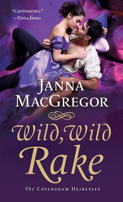 Book Wild, Wild Rake JANNA MACGREGOR