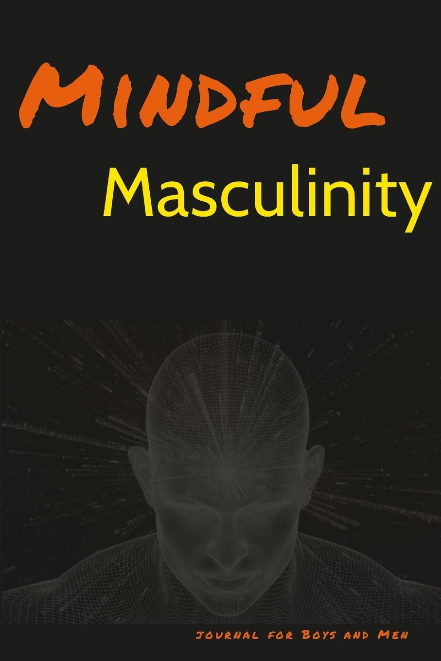 Knjiga Mindful Masculinity Ulysses Valor