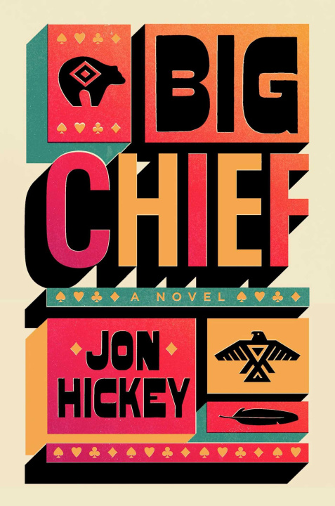 Kniha Big Chief Jon Hickey