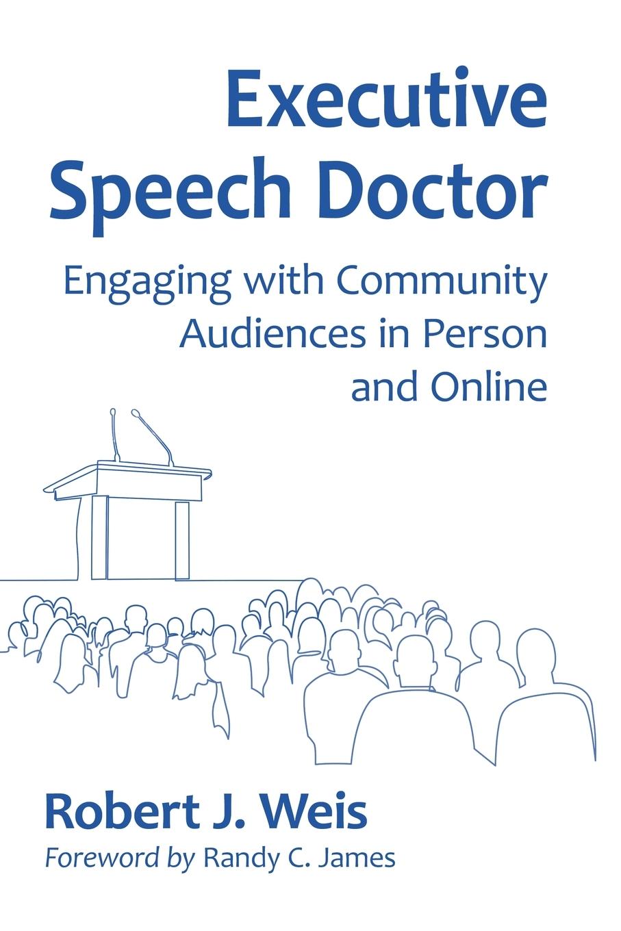 Knjiga Executive Speech Doctor Robert J. Weis