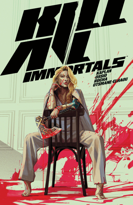 Kniha Kill All Immortals Fico Ossio