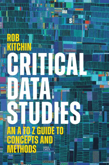 Book Critical Data Studies Kitchin