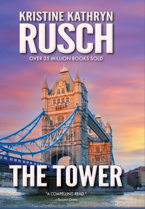 Knjiga The Tower Kristine Kathryn Rusch