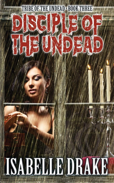 Knjiga Disciple of the Undead Isabelle Drake