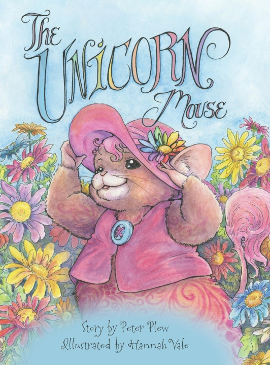 Knjiga The Unicorn Mouse Peter Plew