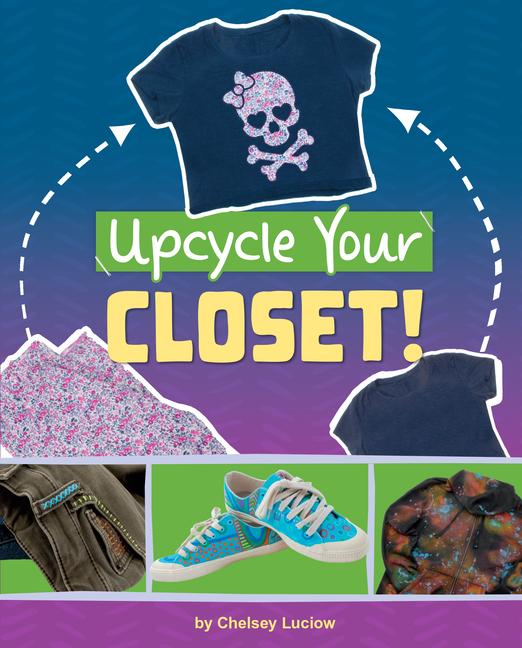 Book Upcycle Your Closet! Luciow