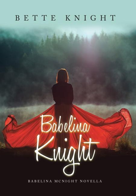 Knjiga Babelina Knight Bette Knight