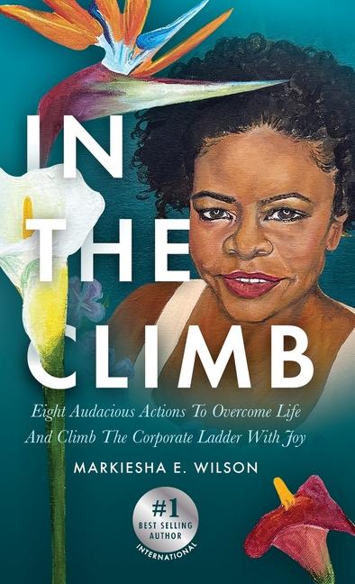 Knjiga In The Climb Markiesha E Wilson