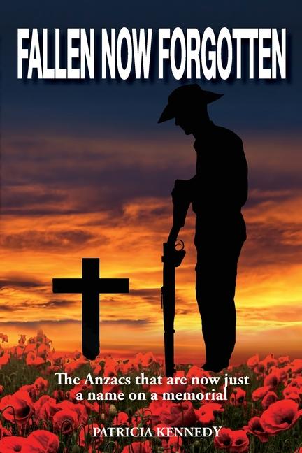 Knjiga Fallen Now Forgotten Patricia Kennedy