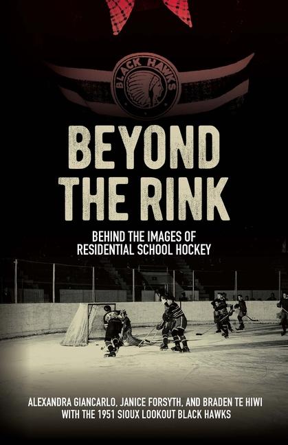Boek Beyond the Rink, Behind the Image Janice Forsyth