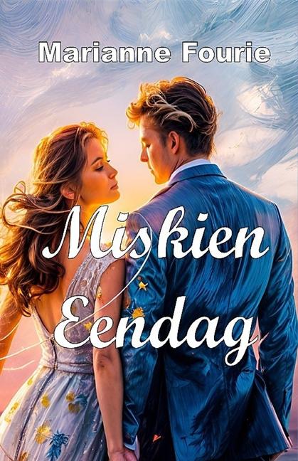 Knjiga Miskien Eendag Marianne Fourie