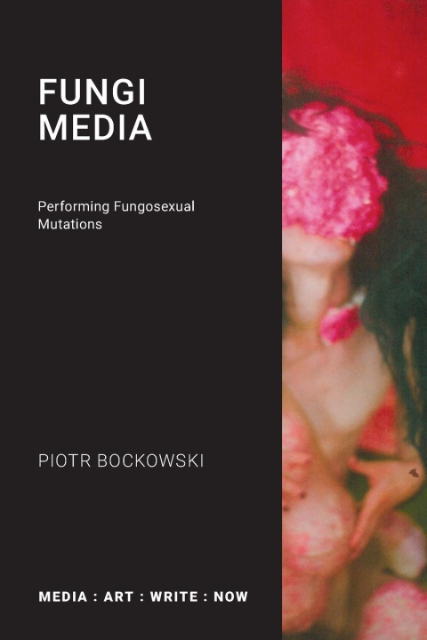 Buch Fungi Media Piotr Bockowski