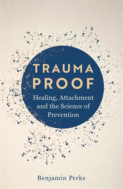 Book Trauma Proof Benjamin Perks