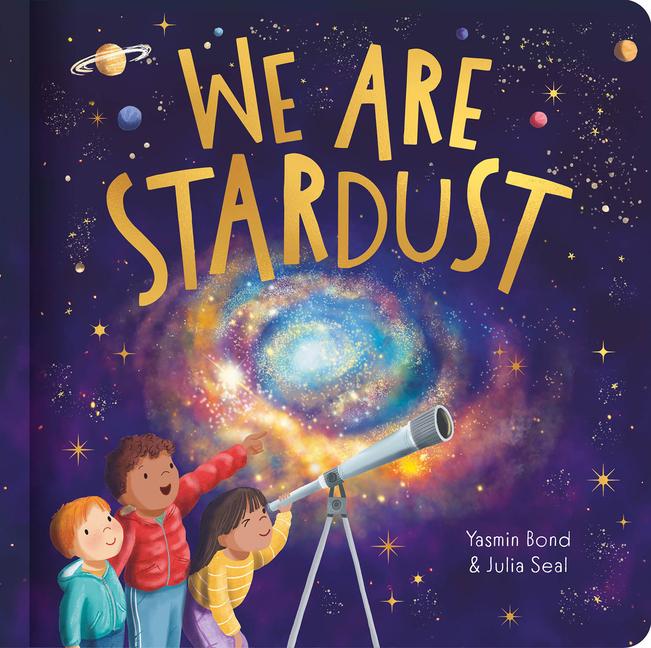 Książka We Are Stardust - A Science Story Julia Seal