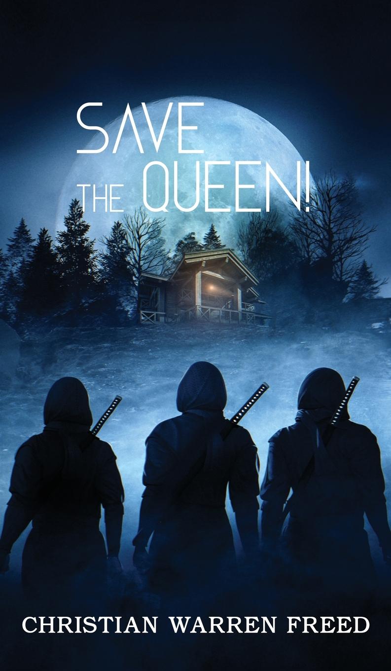 Knjiga Save the Queen! Christian Warren Freed