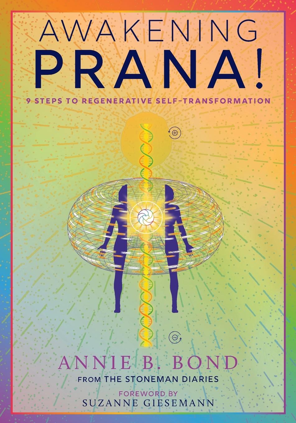 Buch Awakening Prana! Annie B. Bond