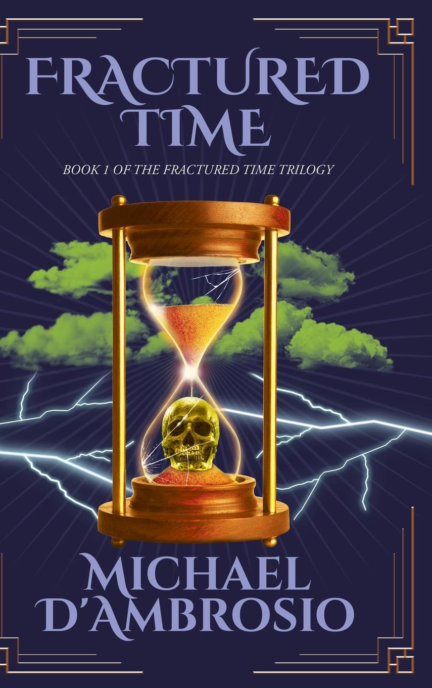 Knjiga Fractured Time Michael D'Ambrosio
