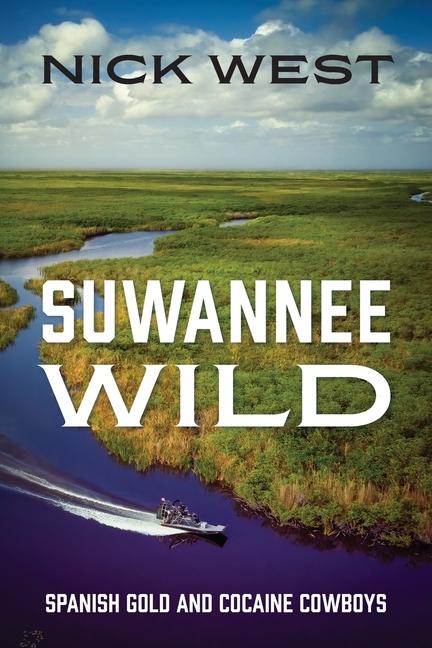 Könyv Suwannee Wild Nick West