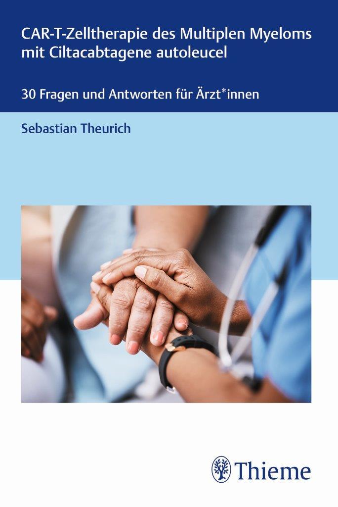 Buch CAR-T-Zelltherapie des Multiplen Myeloms mit Ciltacabtagene autoleucel 