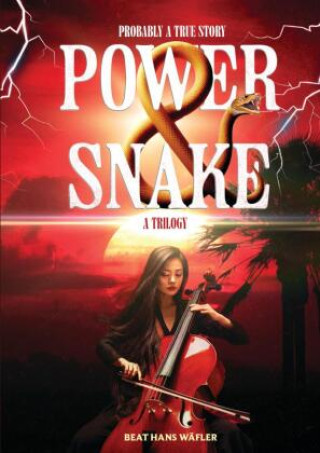 Knjiga POWER ? SNAKE Beat Hans Wäfler