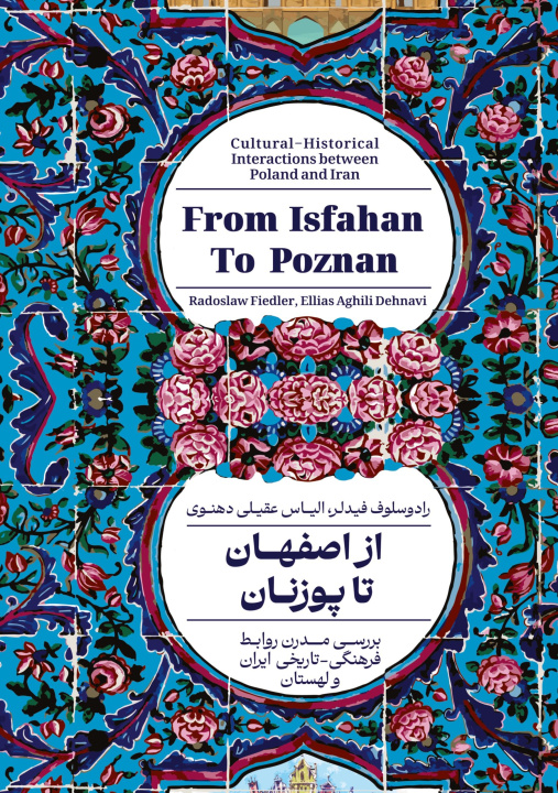 Книга From Isfahan To Poznan Ellias Aghili Dehnavi