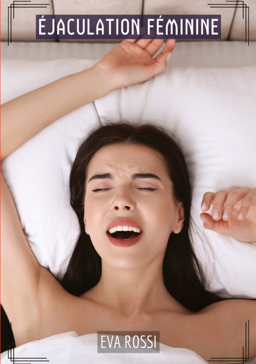 Knjiga Éjaculation Féminine Rossi