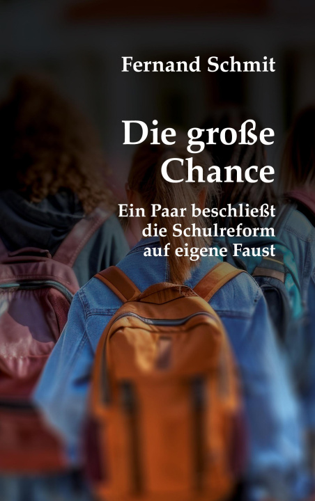 Knjiga Die große Chance Fernand Schmit