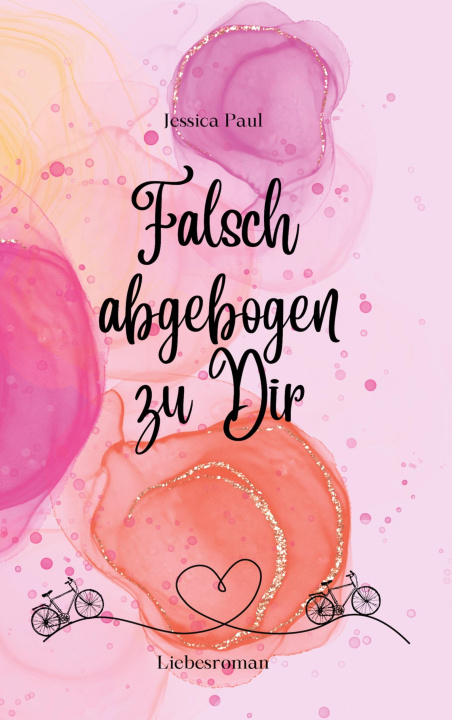 Knjiga Falsch abgebogen zu Dir 