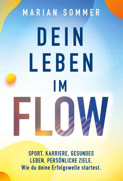 Knjiga Dein Leben im Flow 