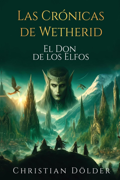 Kniha Las Crónicas de Wetherid Christian Dölder