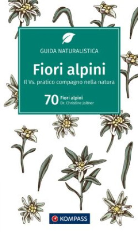Knjiga Fiori alpini Christine Jaitner