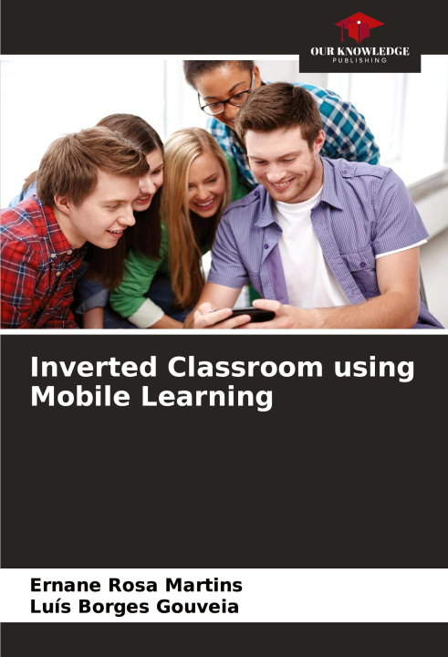 Book Inverted Classroom using Mobile Learning Luis Borges Gouveia