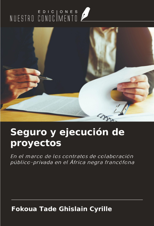 Knjiga Seguro y ejecución de proyectos 