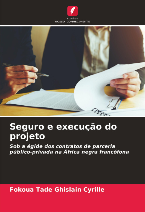 Knjiga Seguro e execuç?o do projeto FOKOUA TADE GHISLAIN CYRILLE