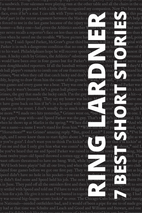Book 7 best short stories by Ring Lardner August Nemo