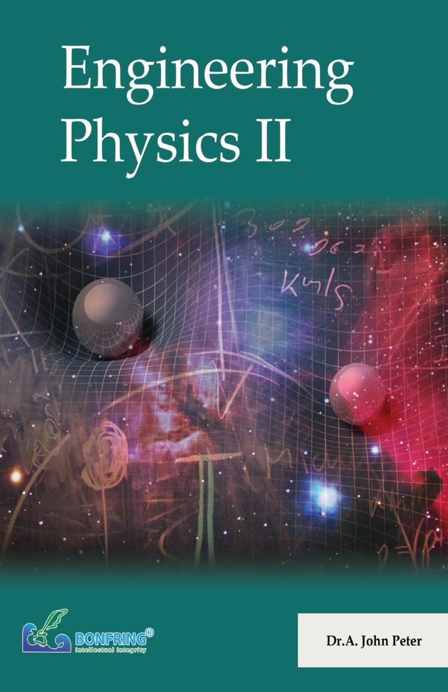 Buch Engineering Physics II Dr.A. John Peter