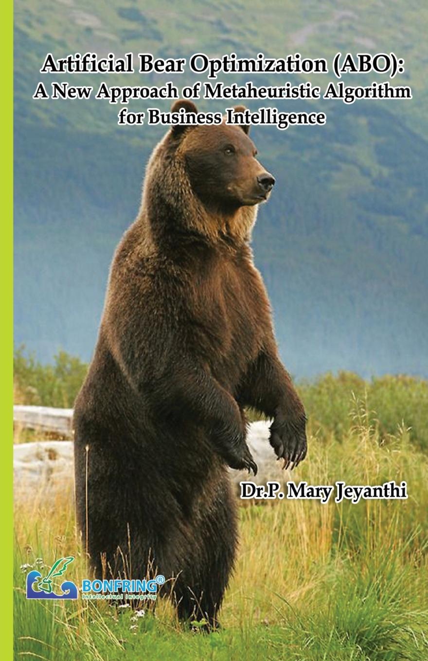 Knjiga Artificial Bear Optimization (ABO) Dr.P. Mary Jeyanthi