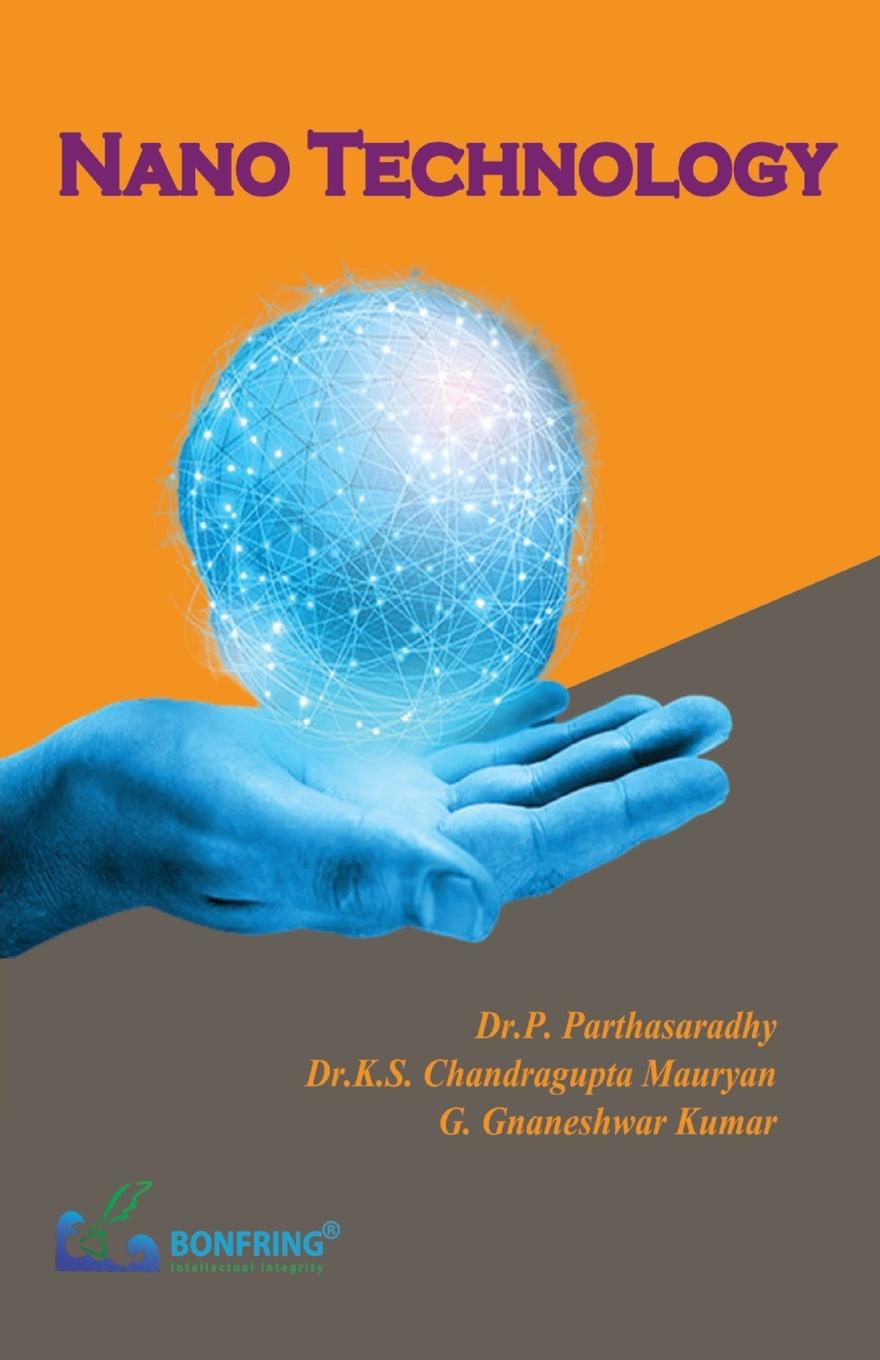 Knjiga Nano Technology Dr. P. Parthasaradhy