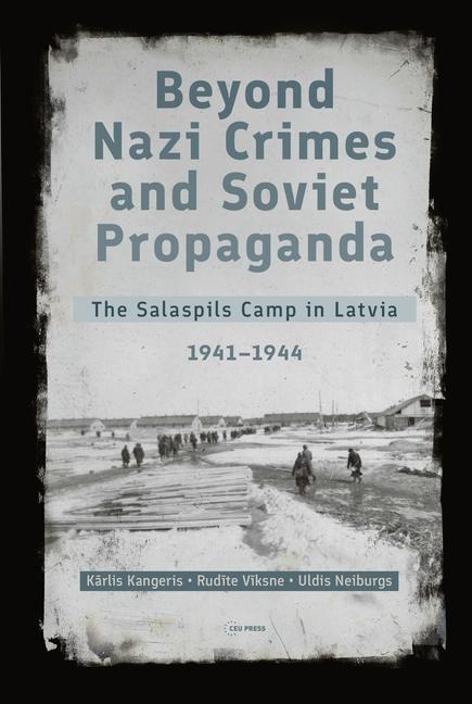 Libro Beyond Nazi Crimes and Soviet Propaganda Rudite Viksne