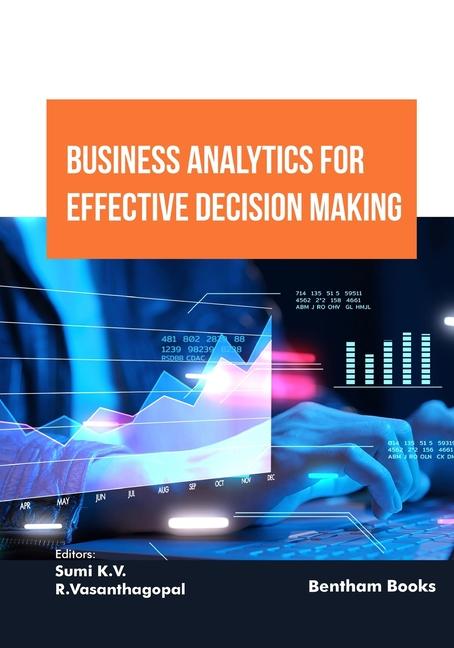Knjiga Business Analytics for Effective Decision Making R. Vasanthagopal