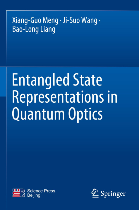 Kniha Entangled State Representations in Quantum Optics Bao-Long Liang