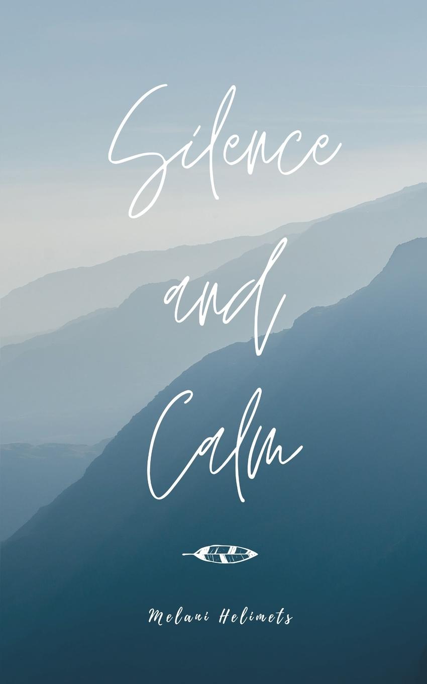 Libro Silence and Calm Melani Helimets