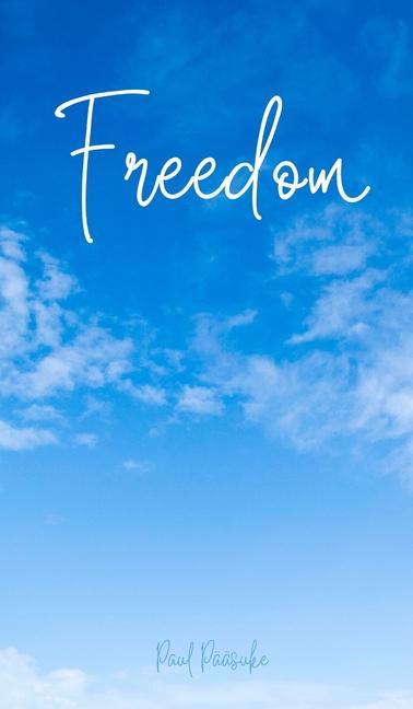 Knjiga Freedom Paul Pääsuke