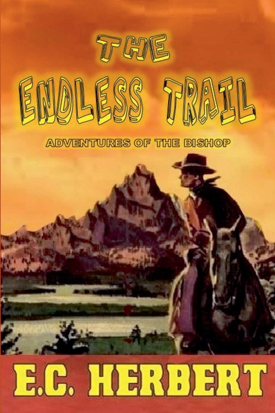 Kniha The Endless Trail E.C. Herbert