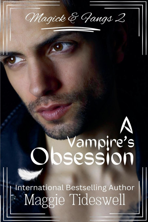 Knjiga A Vampire's Obsession Maggie Tideswell
