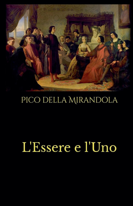 Buch L'Essere e l'Uno Pico della Mirandola