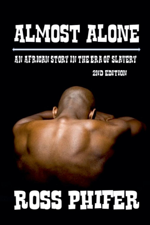 Knjiga Almost Alone Ross Phifer